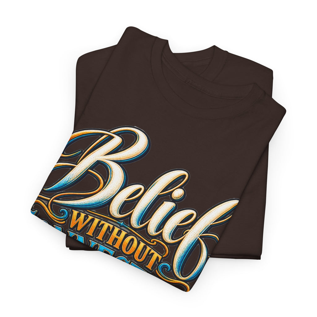 Believe Without Connection Is Just Memory T-Shirt
