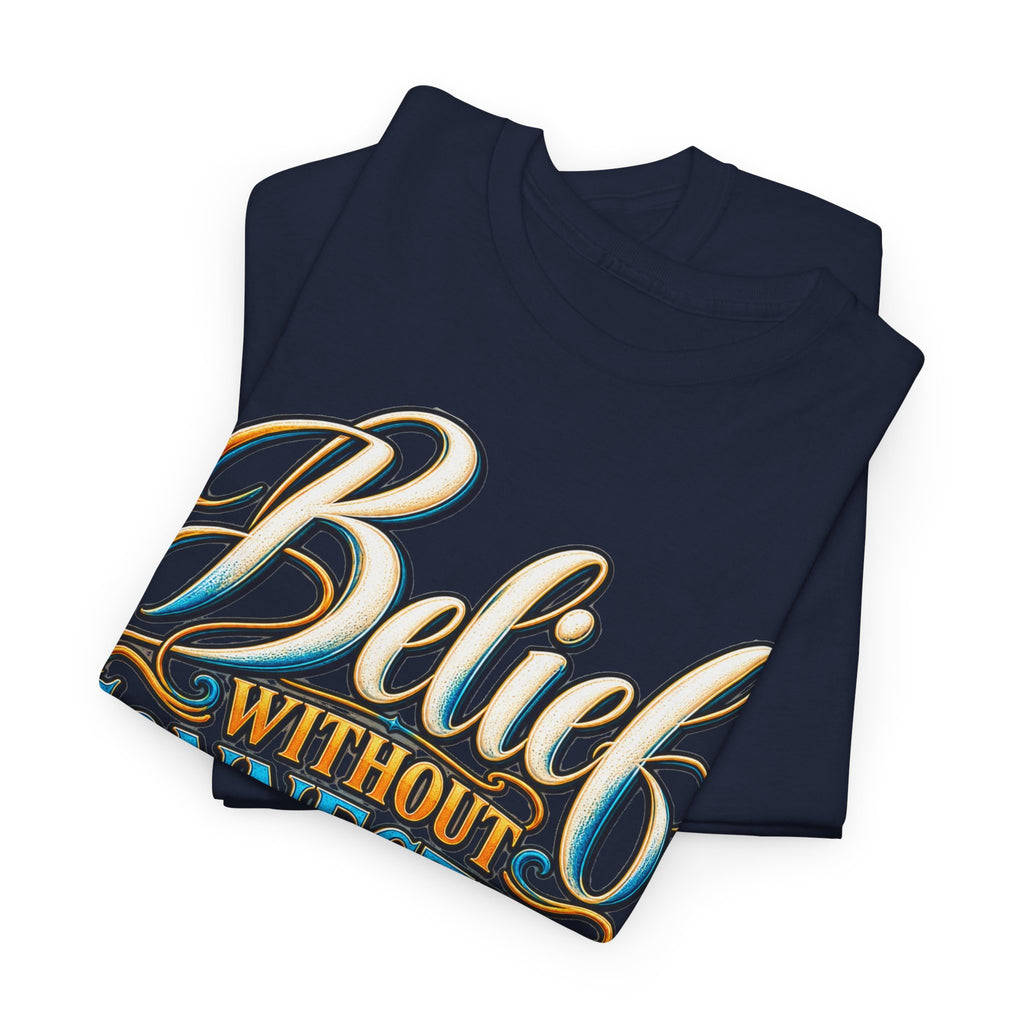 Believe Without Connection Is Just Memory T-Shirt