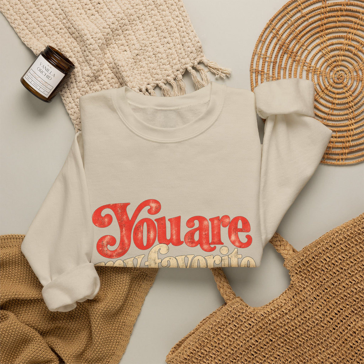 You Are My Favorite Crewneck Sweatshirt — Retro Love Graphic