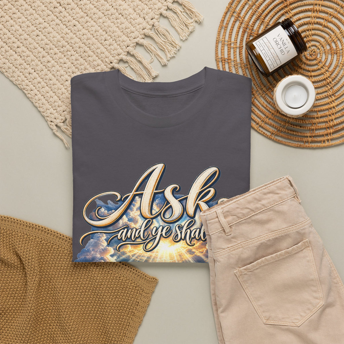 Ask and You Shall Receive Faith T-Shirt