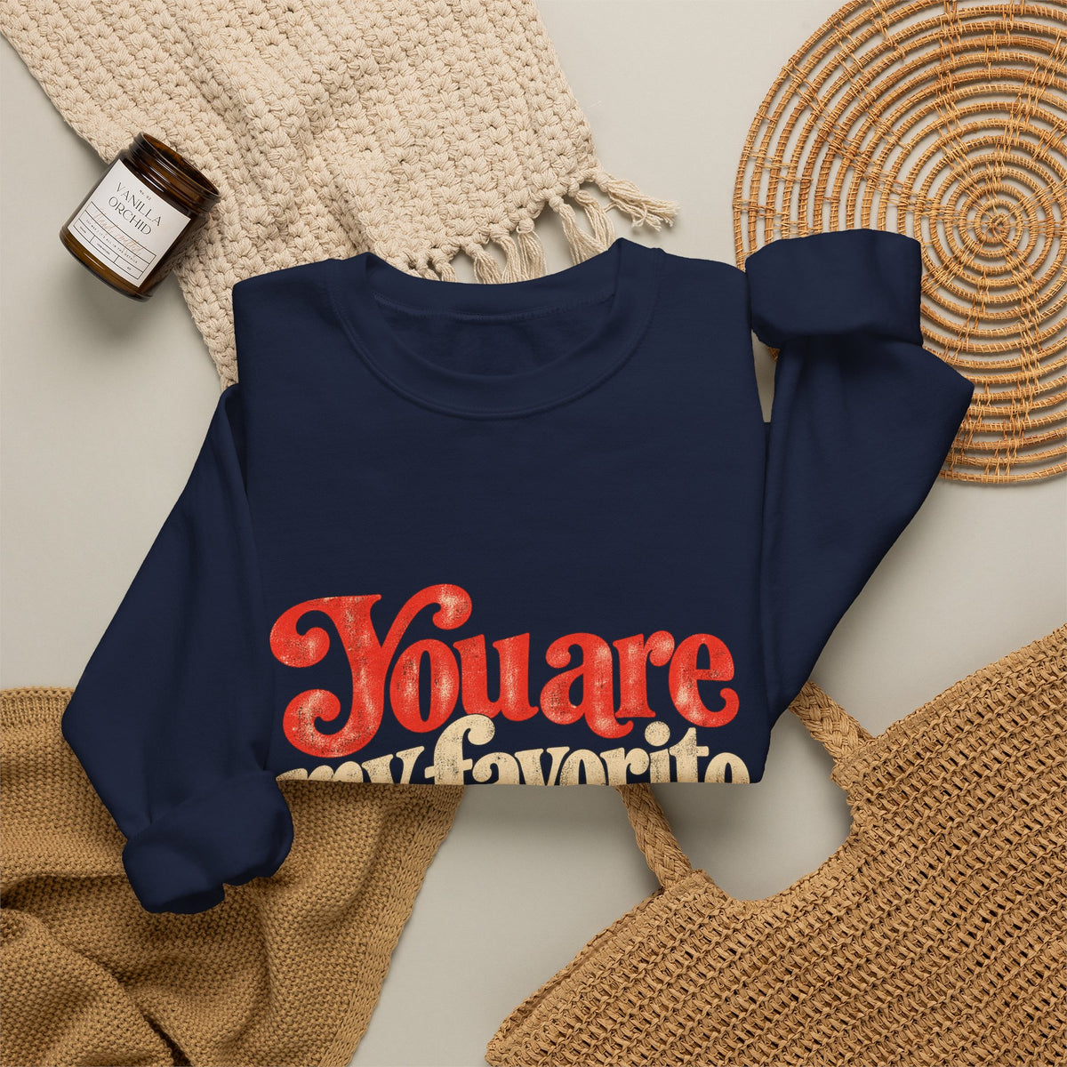 You Are My Favorite Crewneck Sweatshirt — Retro Love Graphic
