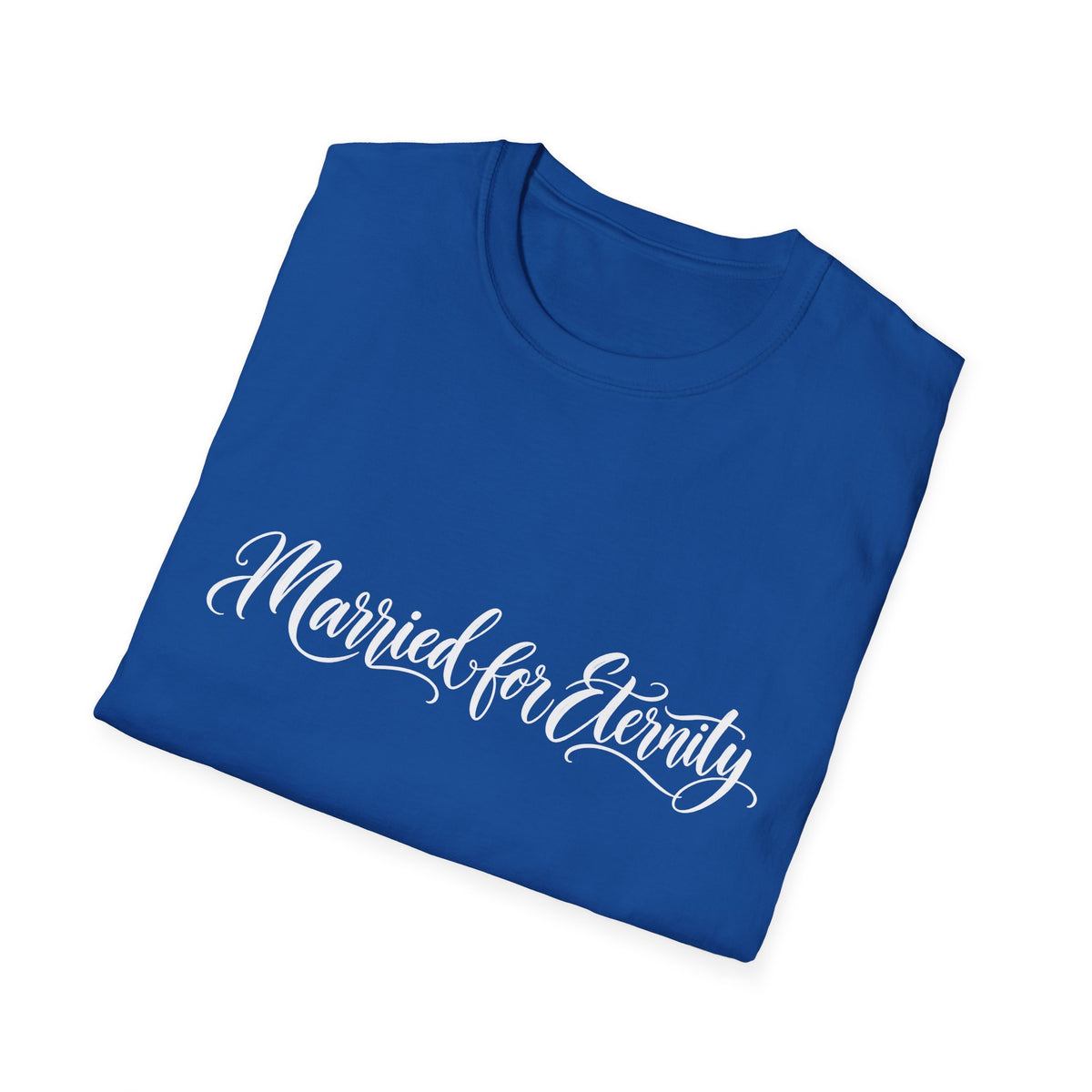 Married for Eternity T-shirt