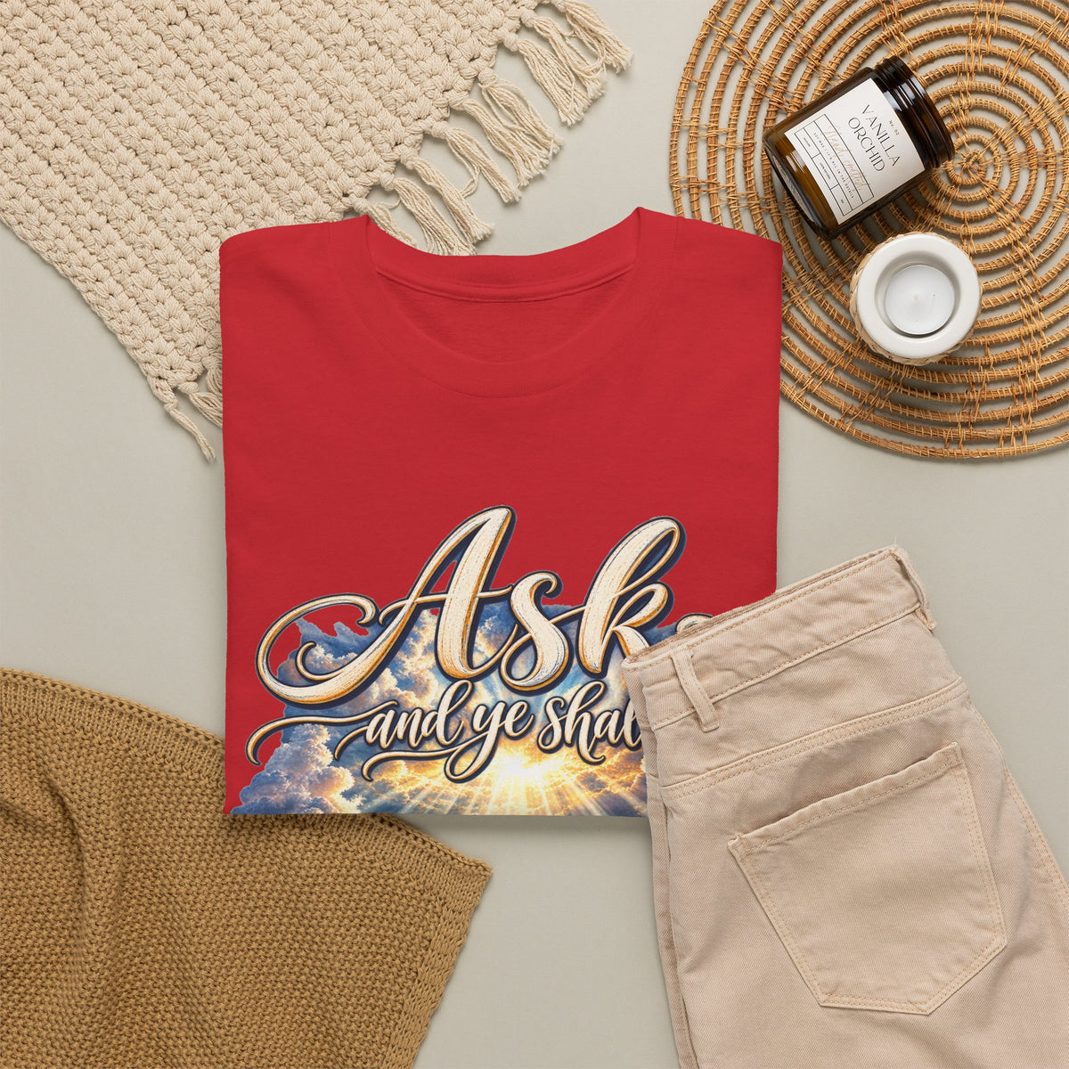 Ask and You Shall Receive Faith T-Shirt