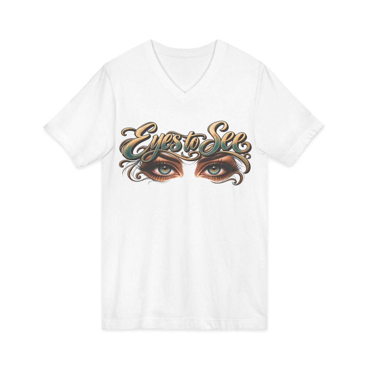 Eyes See Ears Hear Eye-Catching V-Neck Tee Front and Back