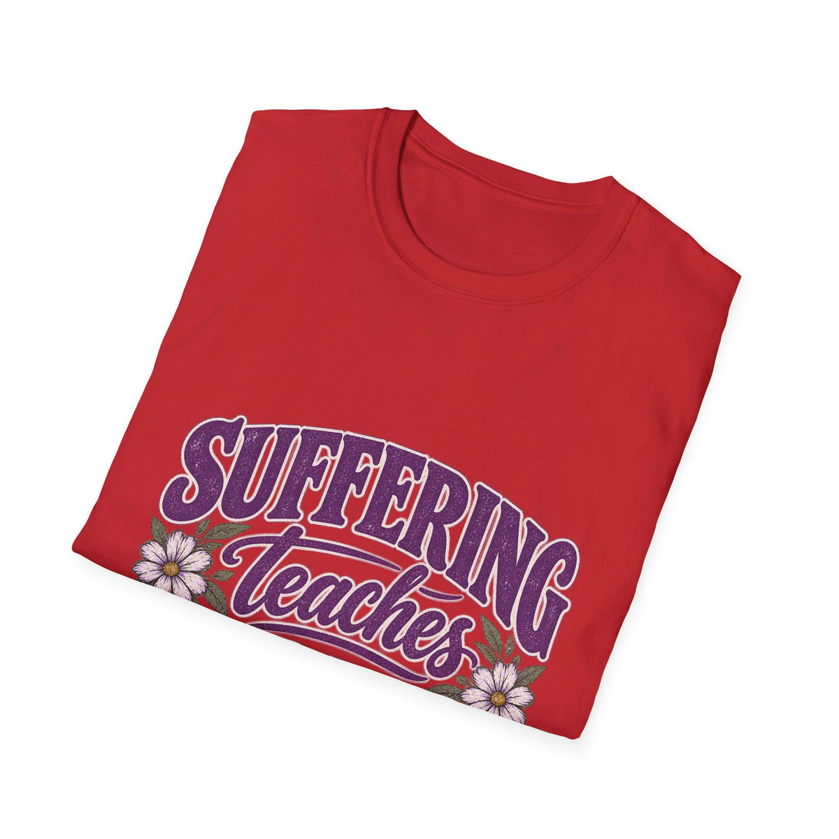 Suffering Teaches Empathy T-Shirt