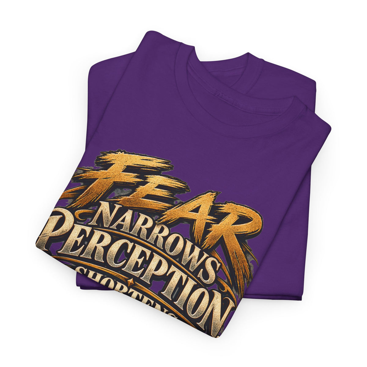 Fear Narrows Perception Graphic Tee