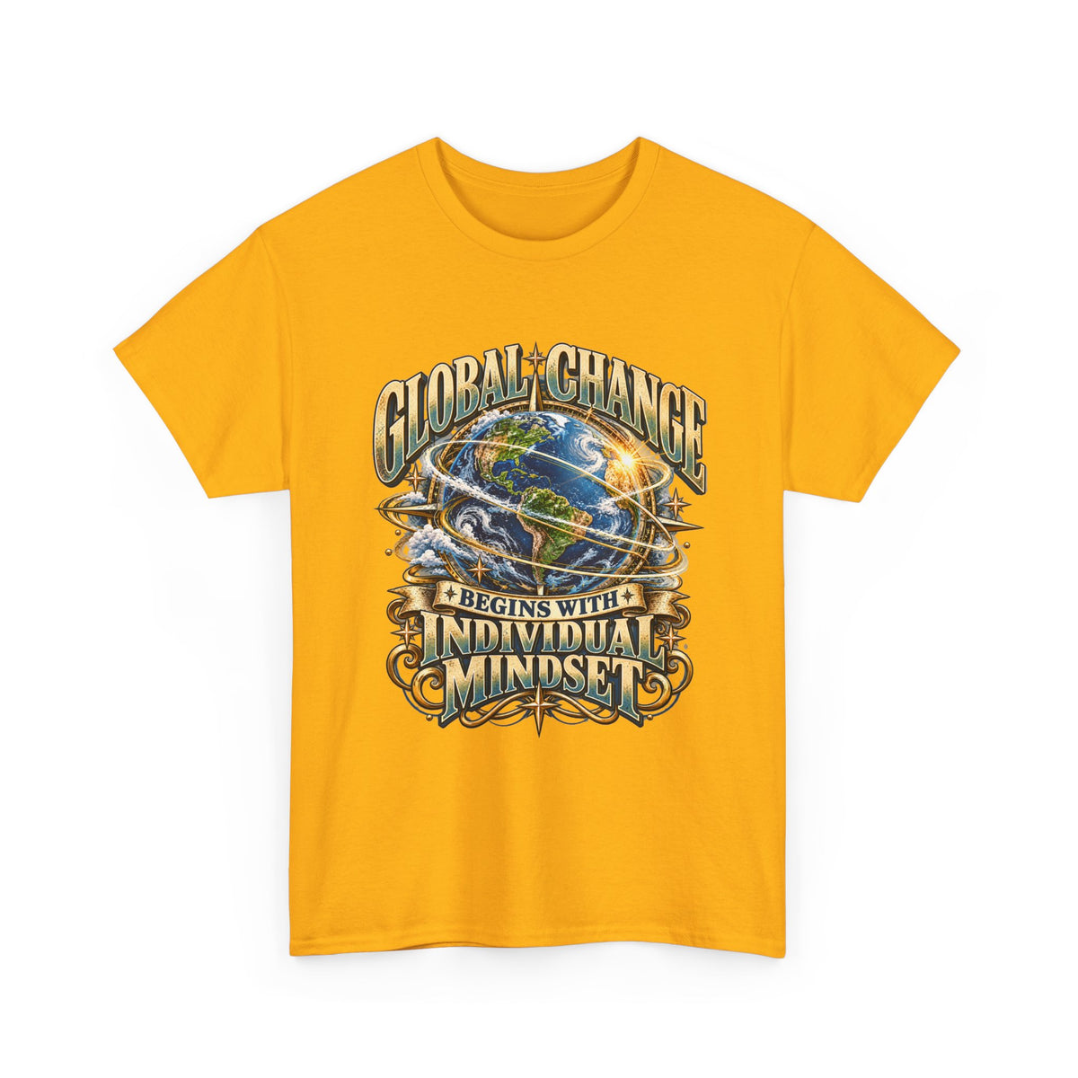 Global Change Begins with Individual Mindset Inspirational T-Shirt
