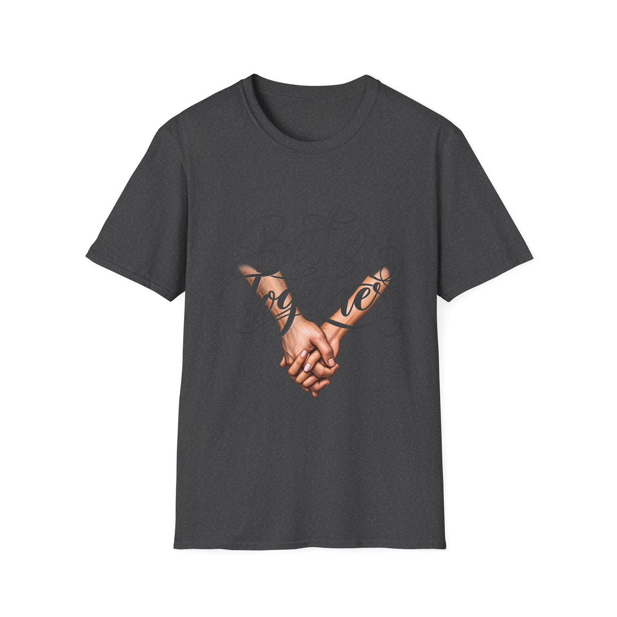 Better Together T-Shirt
