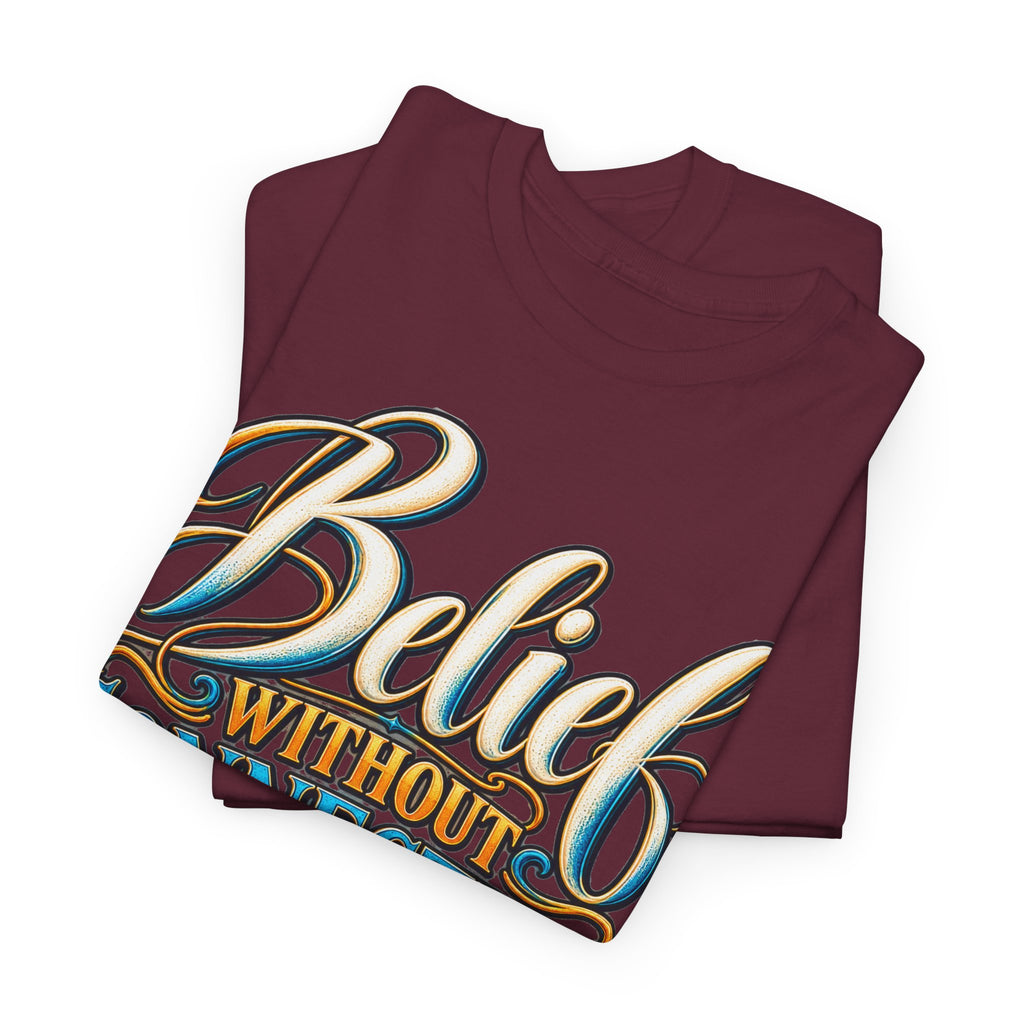 Believe Without Connection Is Just Memory T-Shirt