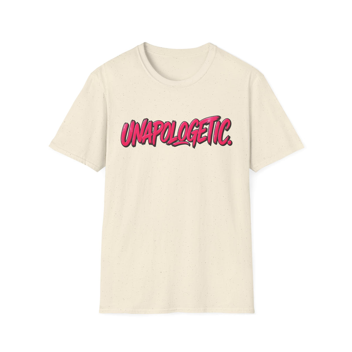 Unapologetic Statement T-Shirt