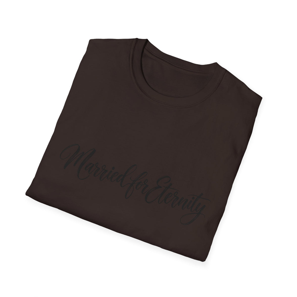 Married for Eternity T-Shirt