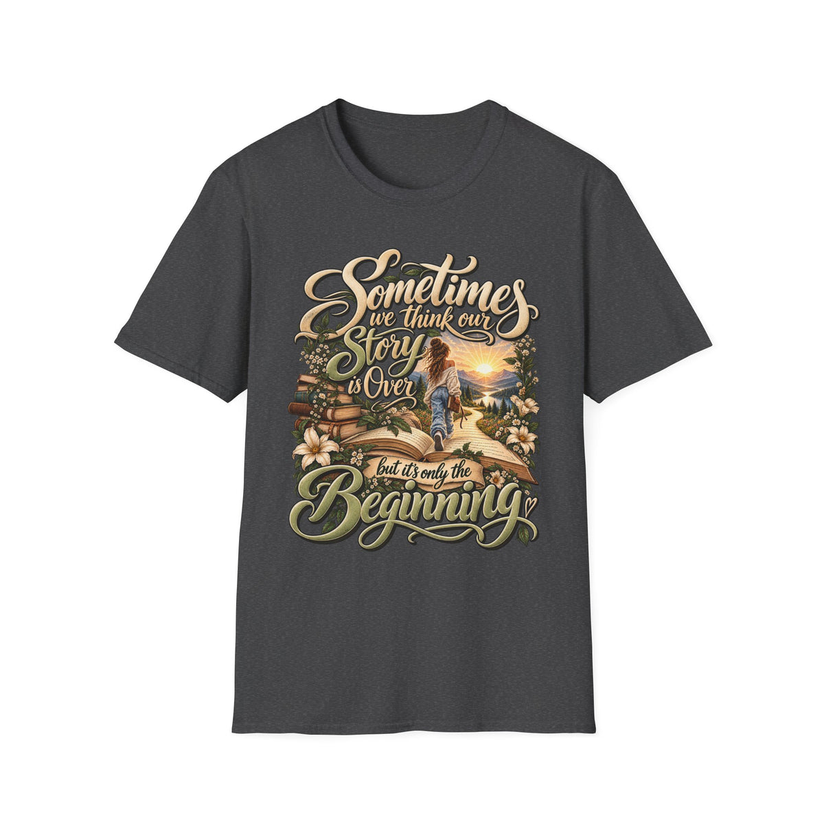Sometimes You Have to Get Lost to Find a New Beginning Inspirational T-Shirt
