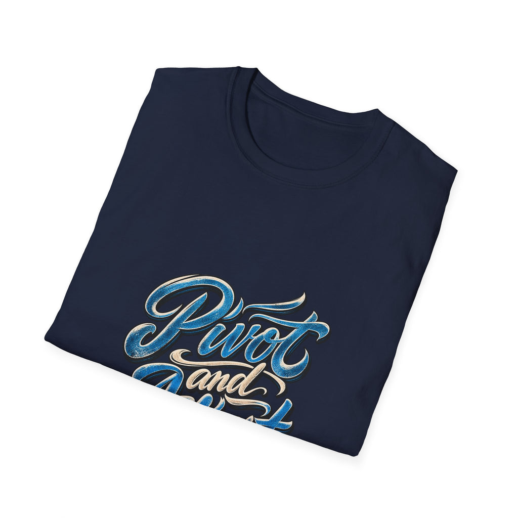 T-Shirt — "Pivot and Adjust" Retro Script Graphic Tee
