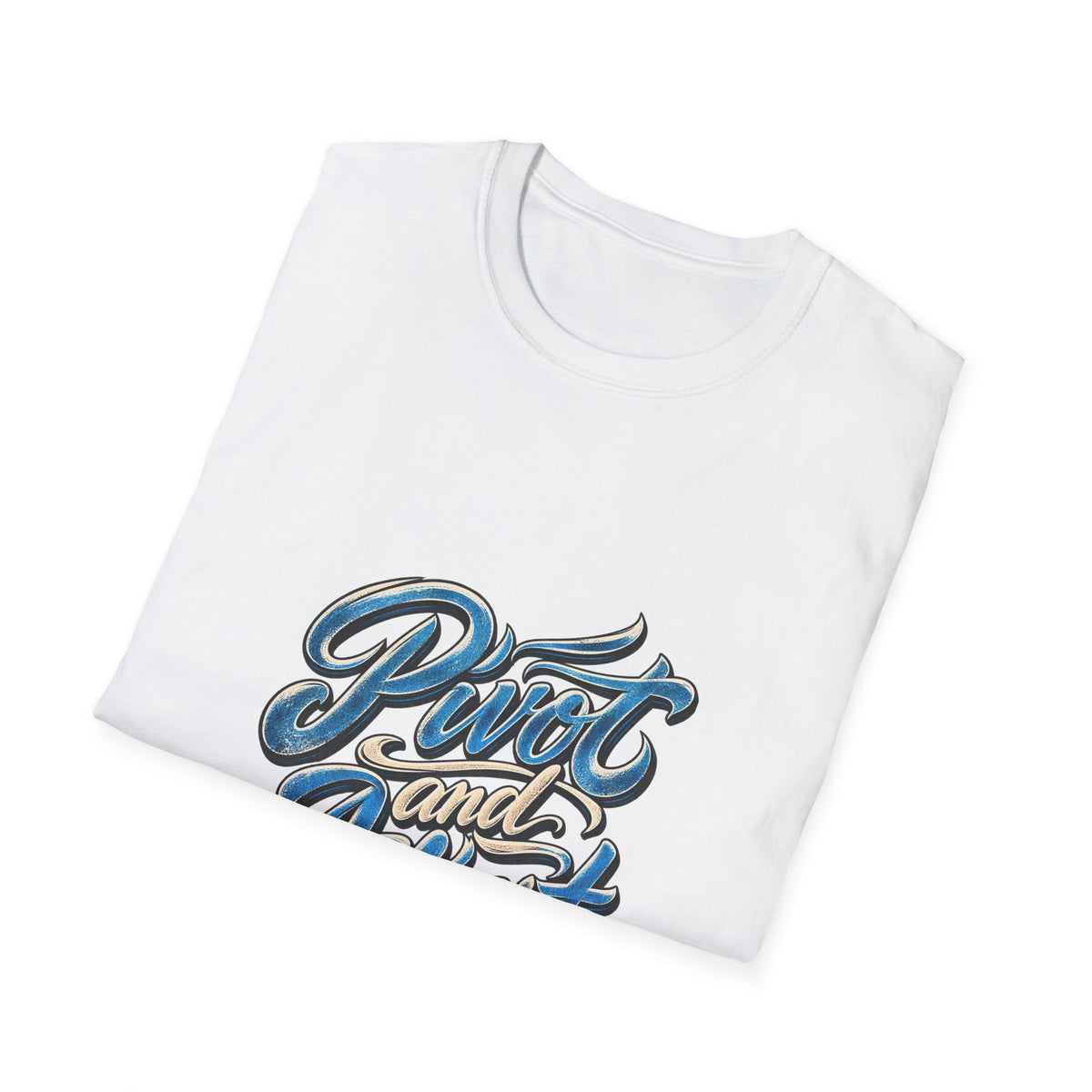 T-Shirt — "Pivot and Adjust" Retro Script Graphic Tee