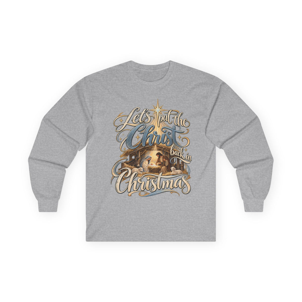 Let's put the Christ back in Christmas Long Sleeve Tee