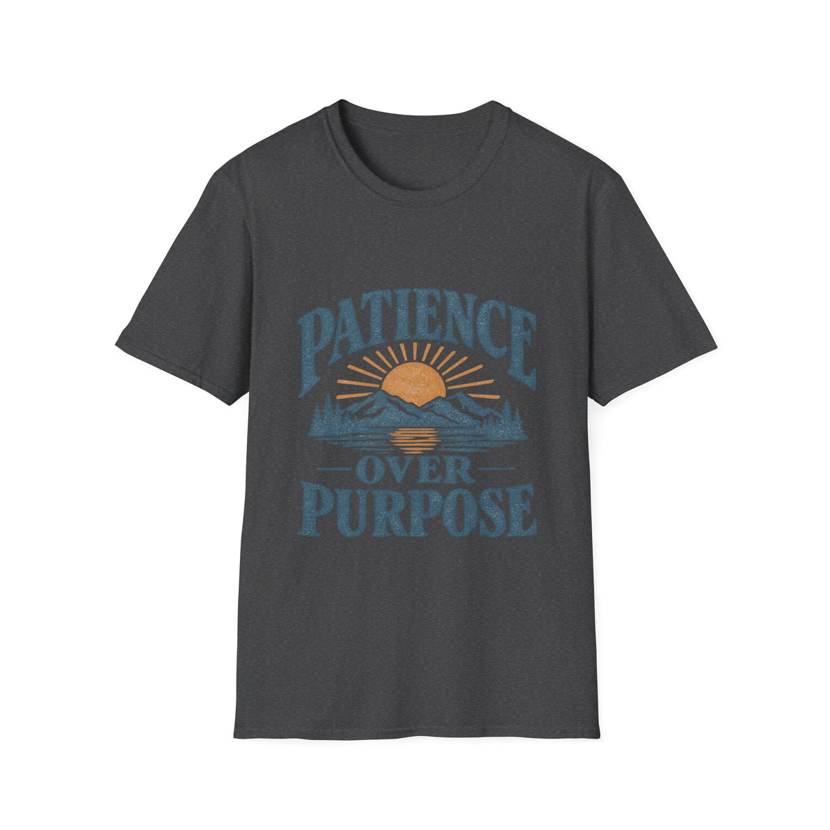Patience Over Purpose T-Shirt — Inspirational Mountain Sunset Tee