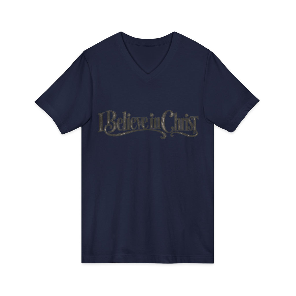 I Believe in Christ V-Neck T-Shirt