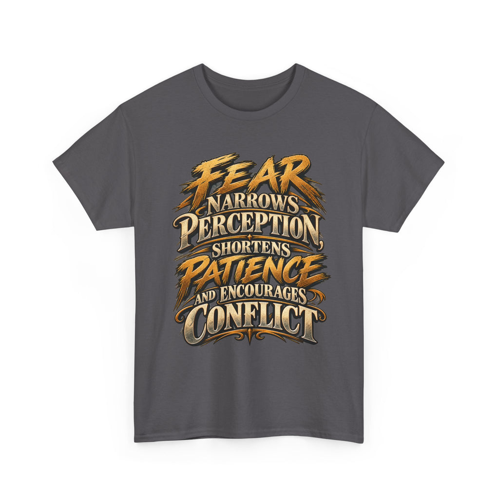Fear Narrows Perception Graphic Tee