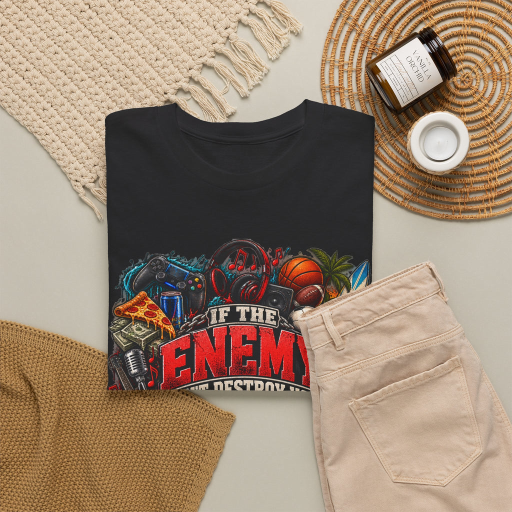 Motivational Graphic Tee — "If the Enemy Can't Destroy You He Will Distract You"