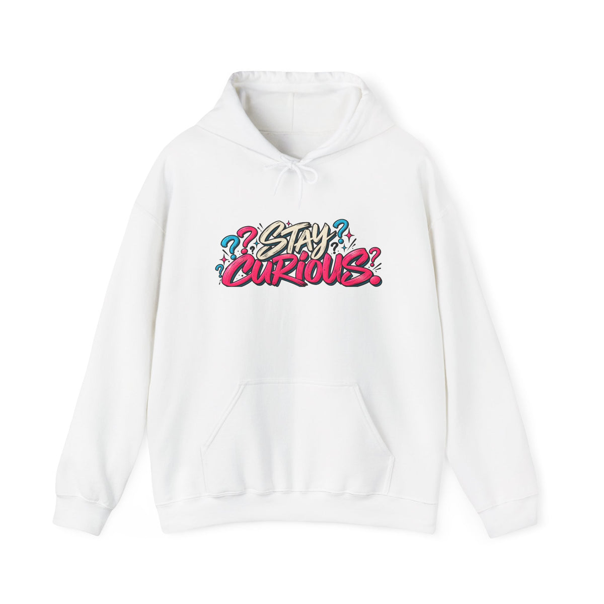 Stay Curious Hoodie