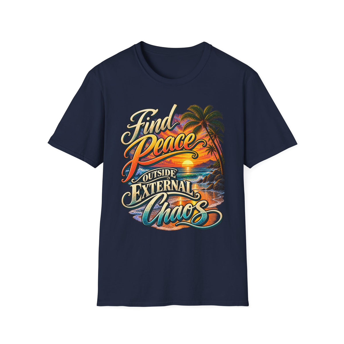 Find Peace Outside External Chaos Sunset T-Shirt