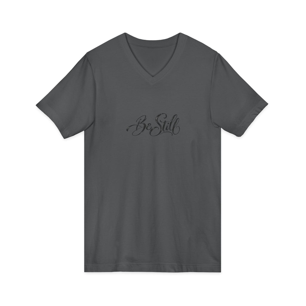 Be Still V-Neck T-Shirt