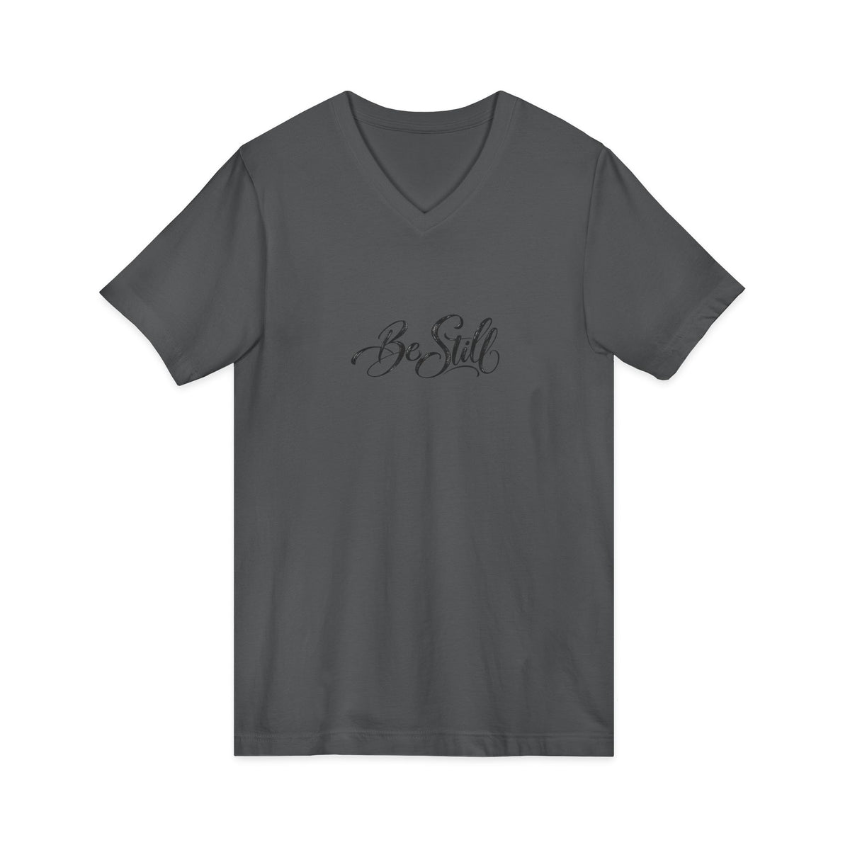 Be Still V-Neck T-Shirt