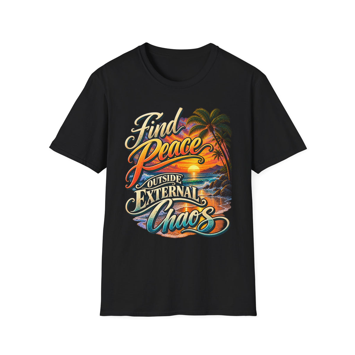 Find Peace Outside External Chaos Sunset T-Shirt
