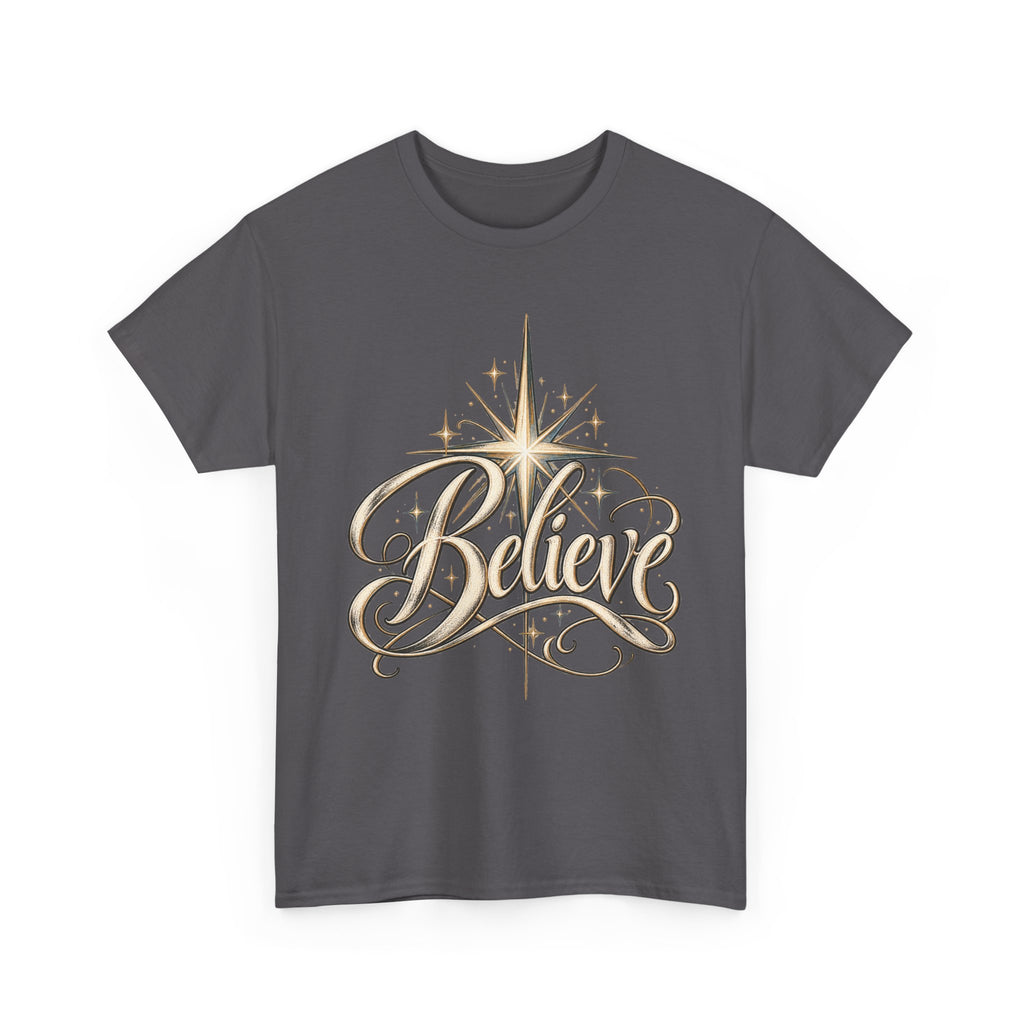 Believe T-Shirt