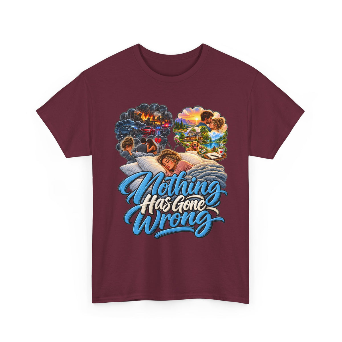 Nothing Has Gone Wrong Tee
