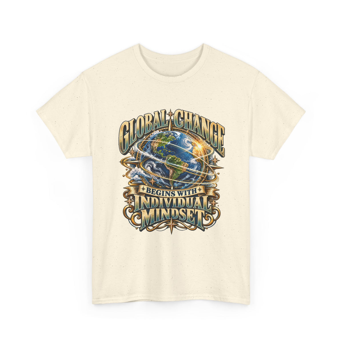 Global Change Begins with Individual Mindset Inspirational T-Shirt