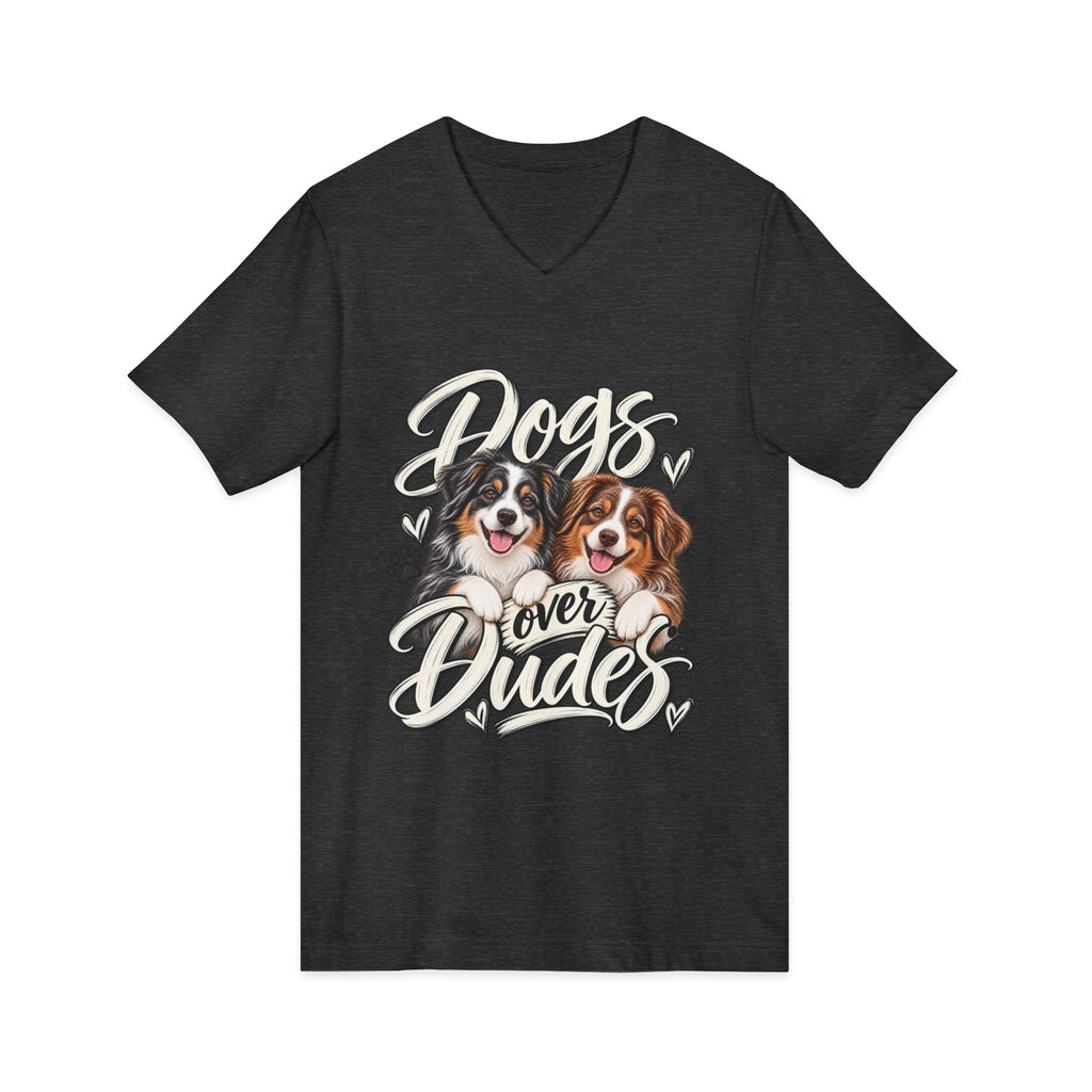 Dogs Over Dudes V-Neck Tee