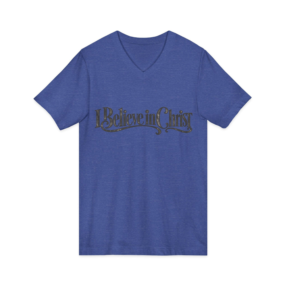 I Believe in Christ V-Neck T-Shirt
