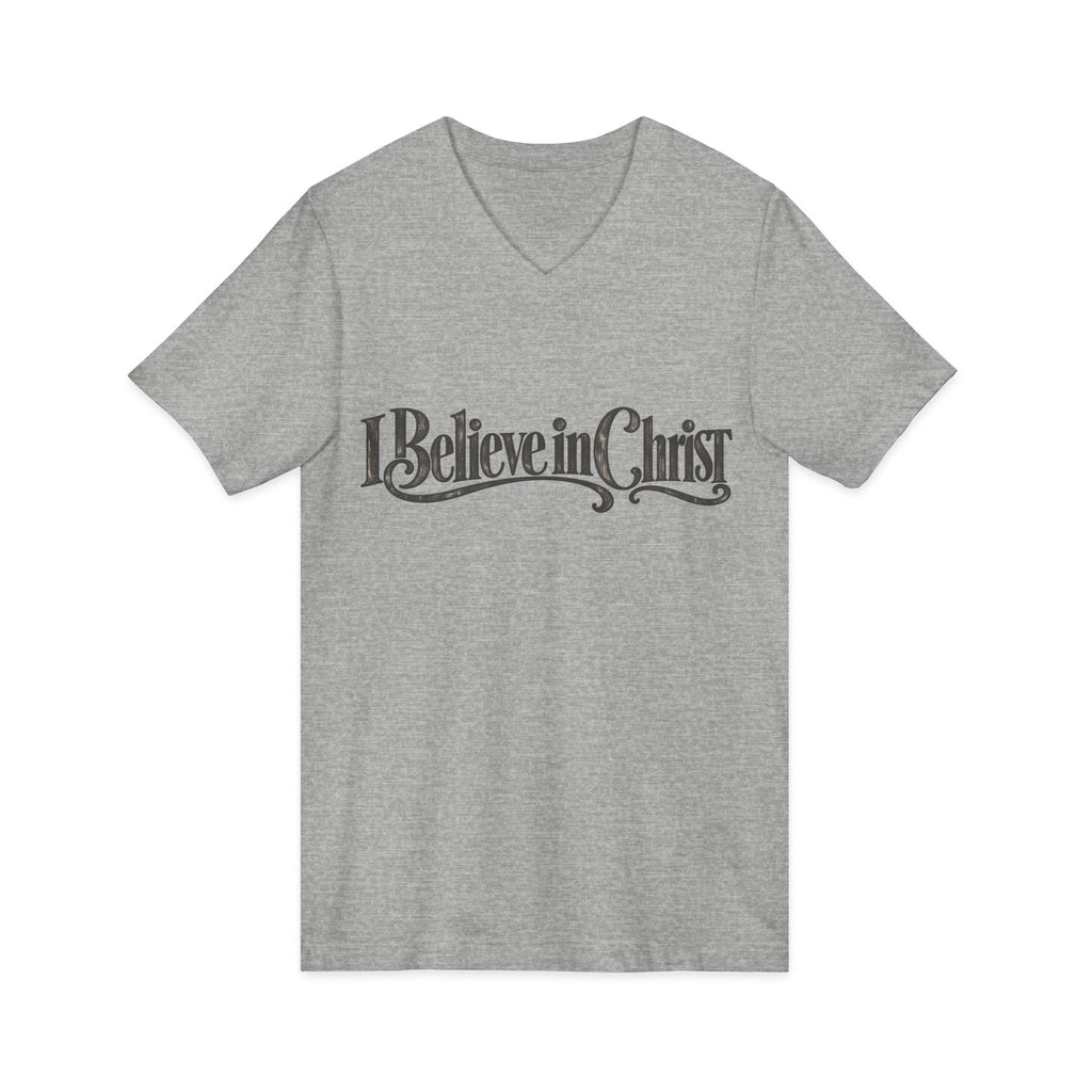 I Believe in Christ V-Neck T-Shirt