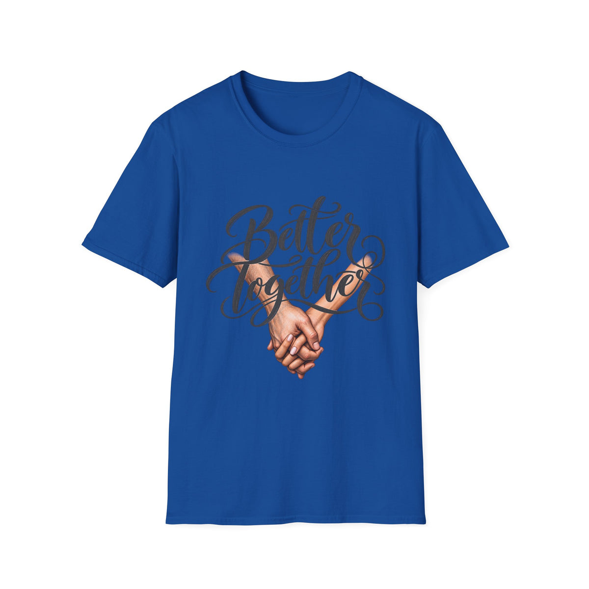 Better Together T-Shirt