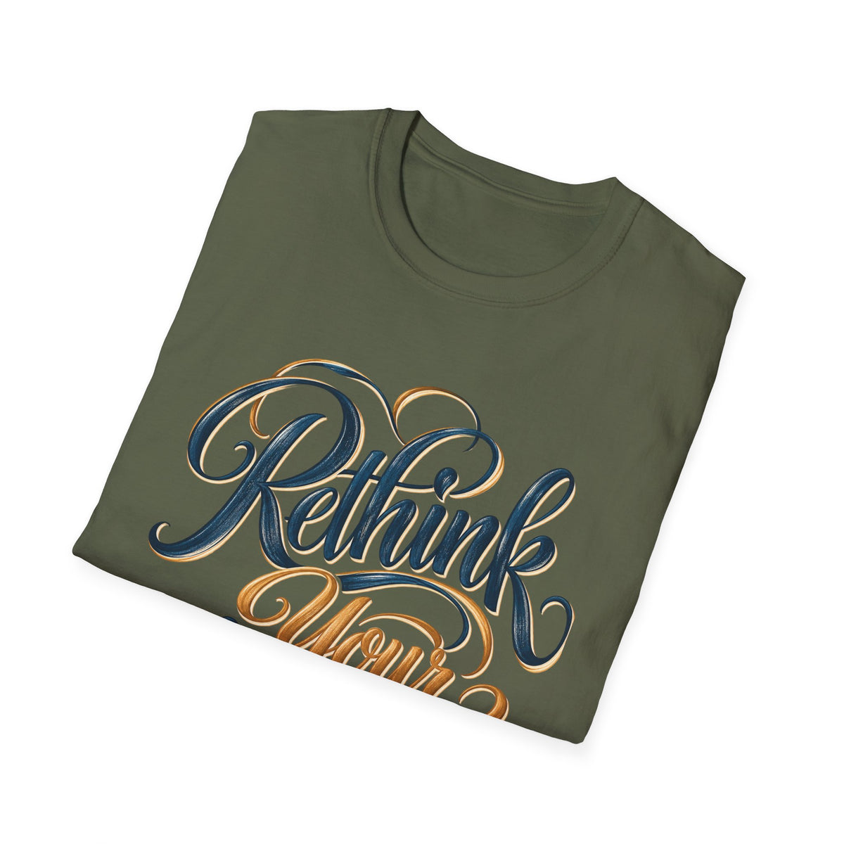 ReThink Your Assumptions T-Shirt