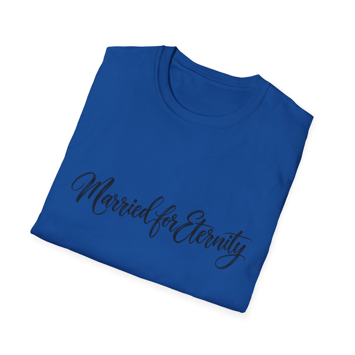 Married for Eternity T-Shirt