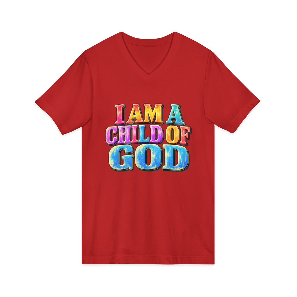 I Am a Child of God V-Neck T-Shirt