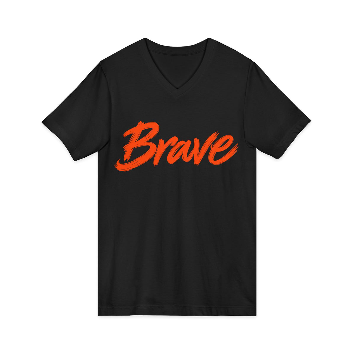 Brave Inspirational V-Neck T-Shirt