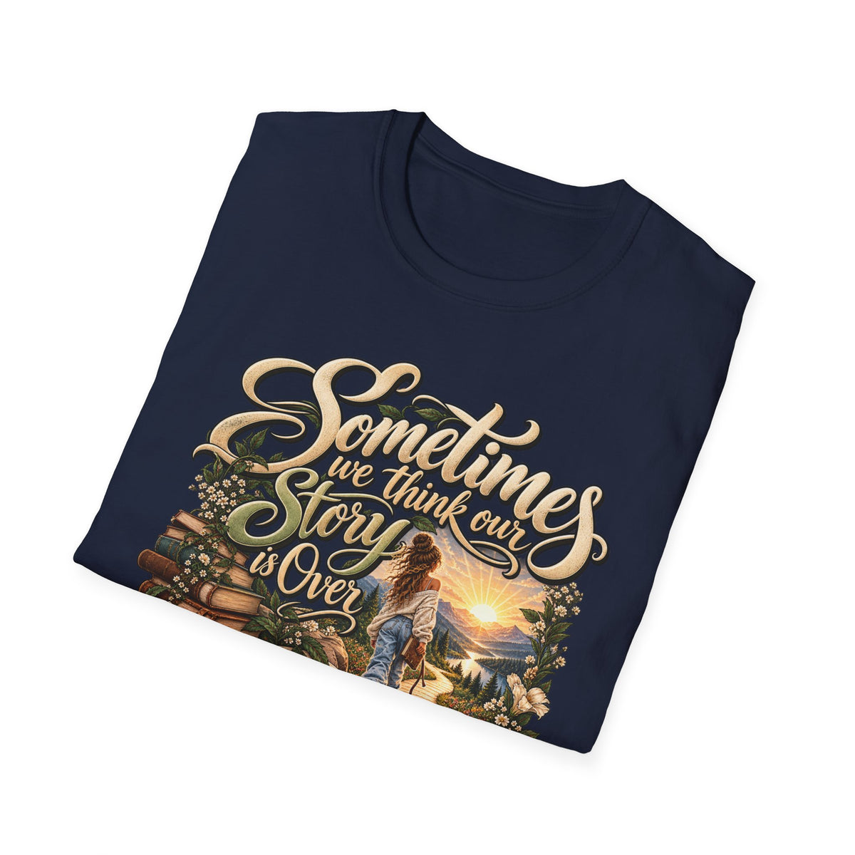 Sometimes You Have to Get Lost to Find a New Beginning Inspirational T-Shirt