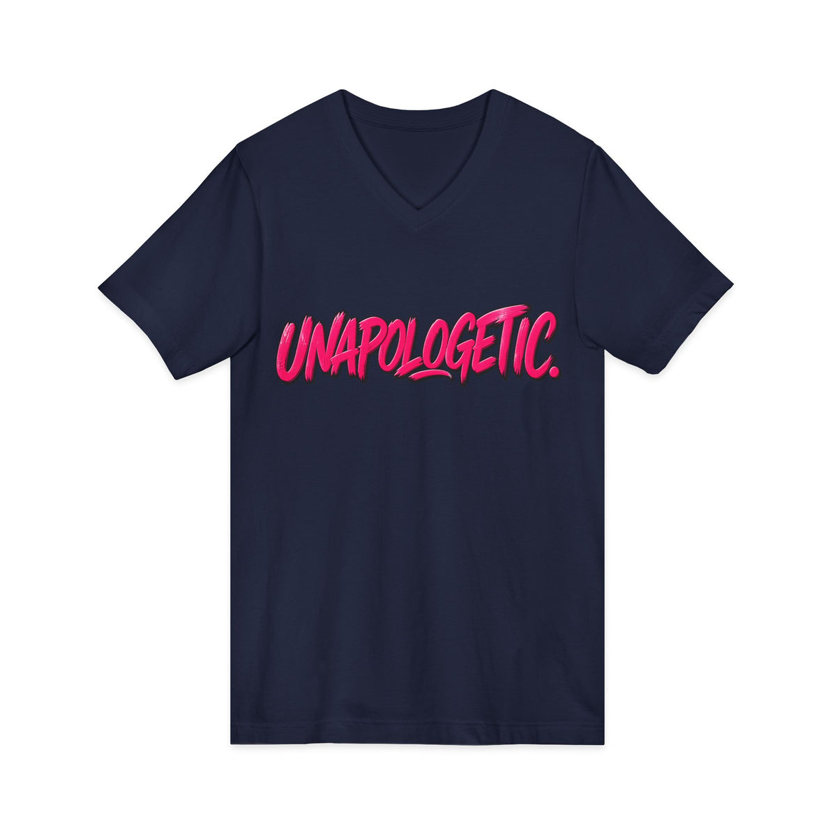 Unapologetic V-Neck Tee