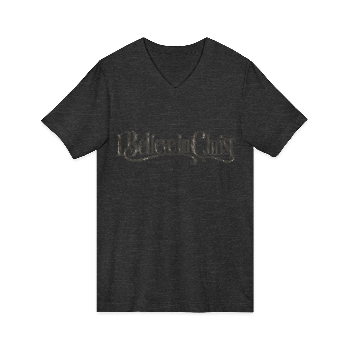 I Believe in Christ V-Neck T-Shirt
