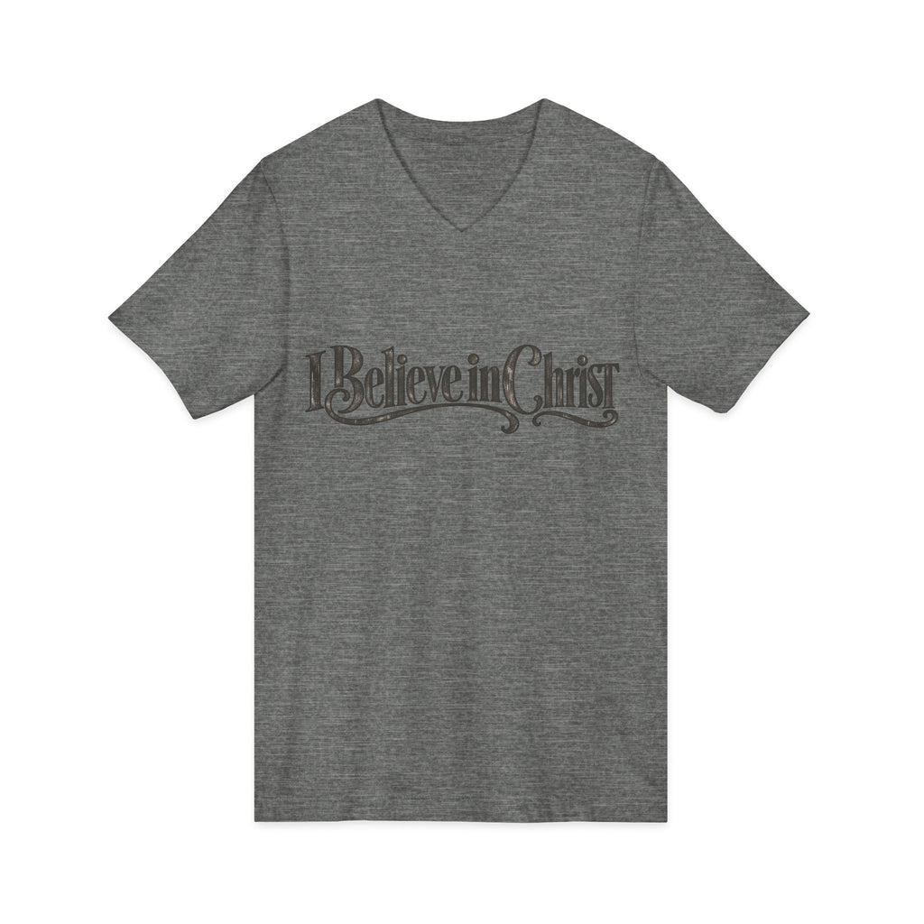 I Believe in Christ V-Neck T-Shirt