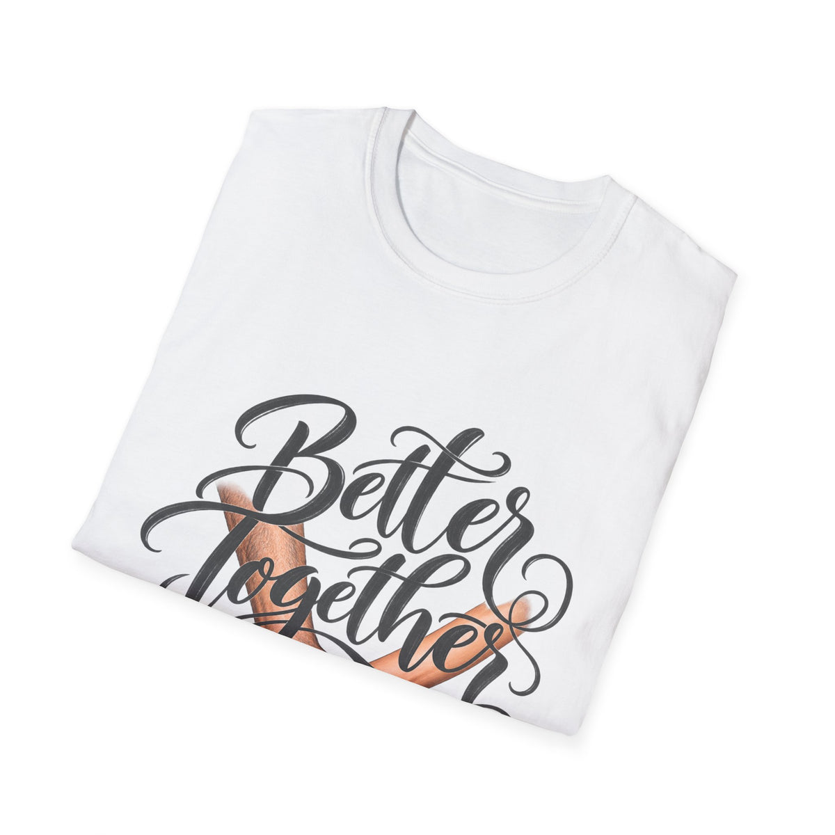 Better Together T-Shirt