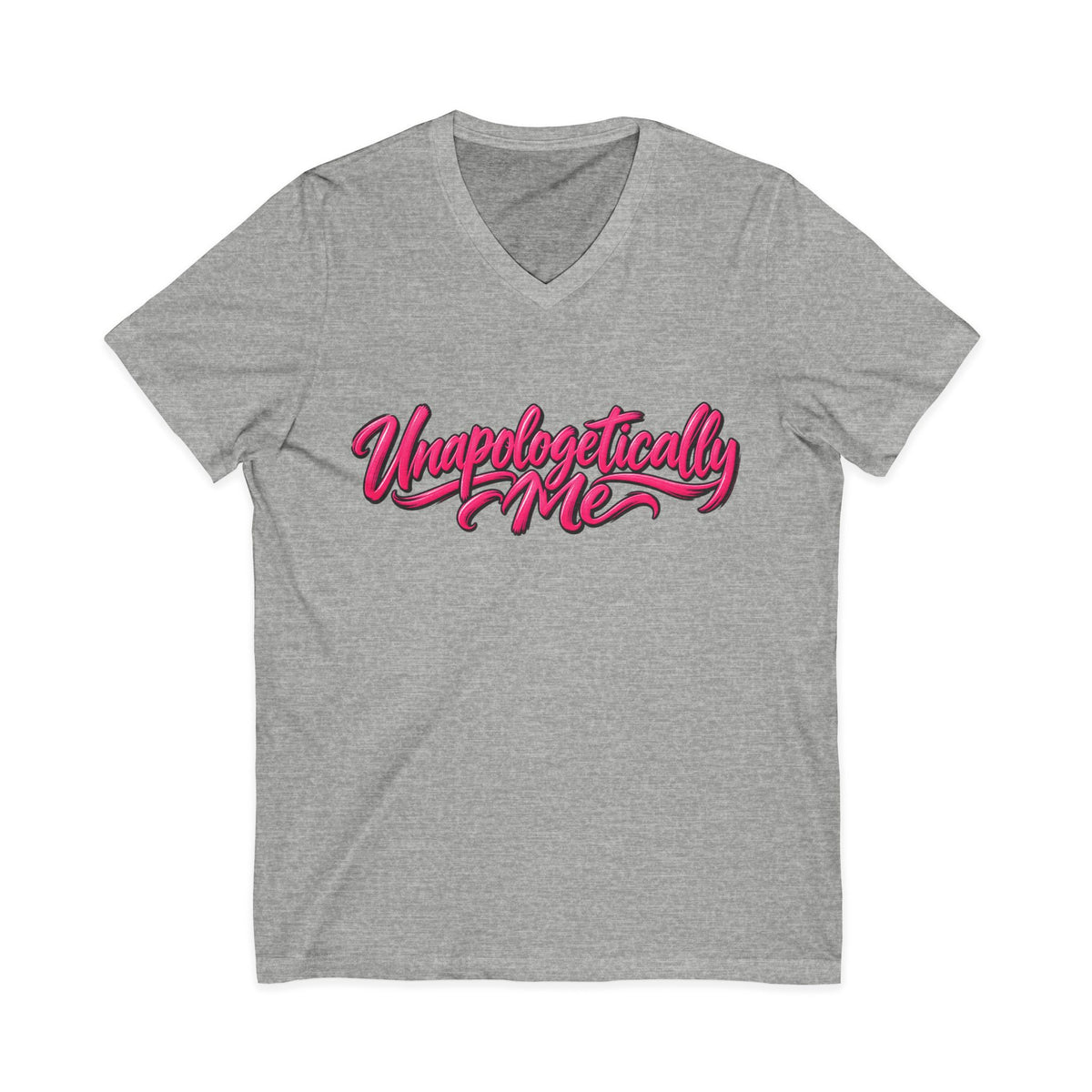 Unapologetically Me V-Neck T-Shirt