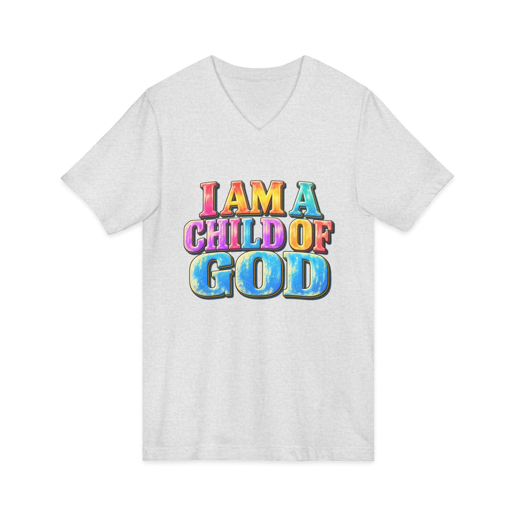 I Am a Child of God V-Neck T-Shirt