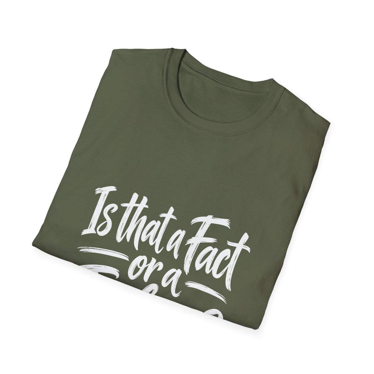 Fact or Feeling T-Shirt