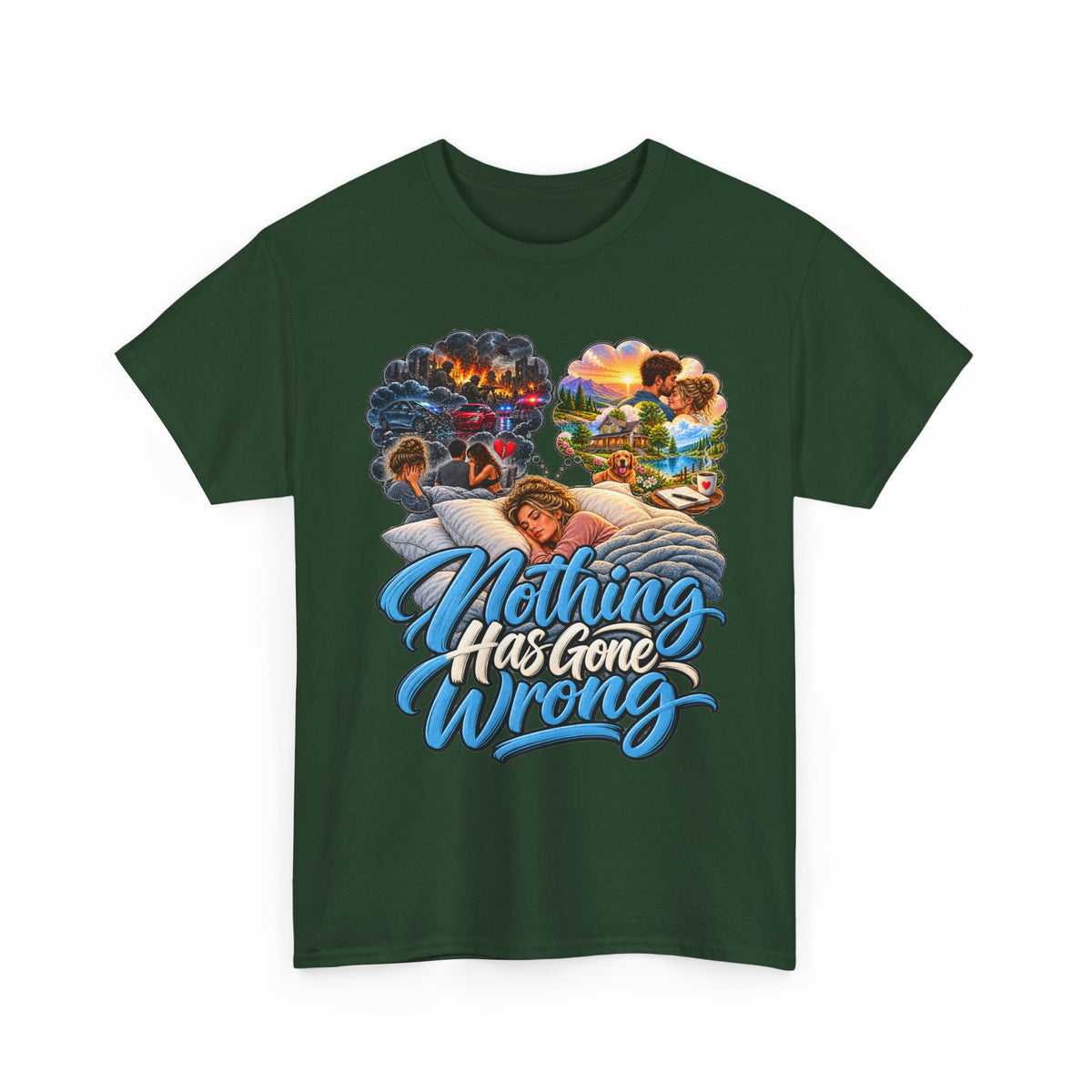 Nothing Has Gone Wrong Tee