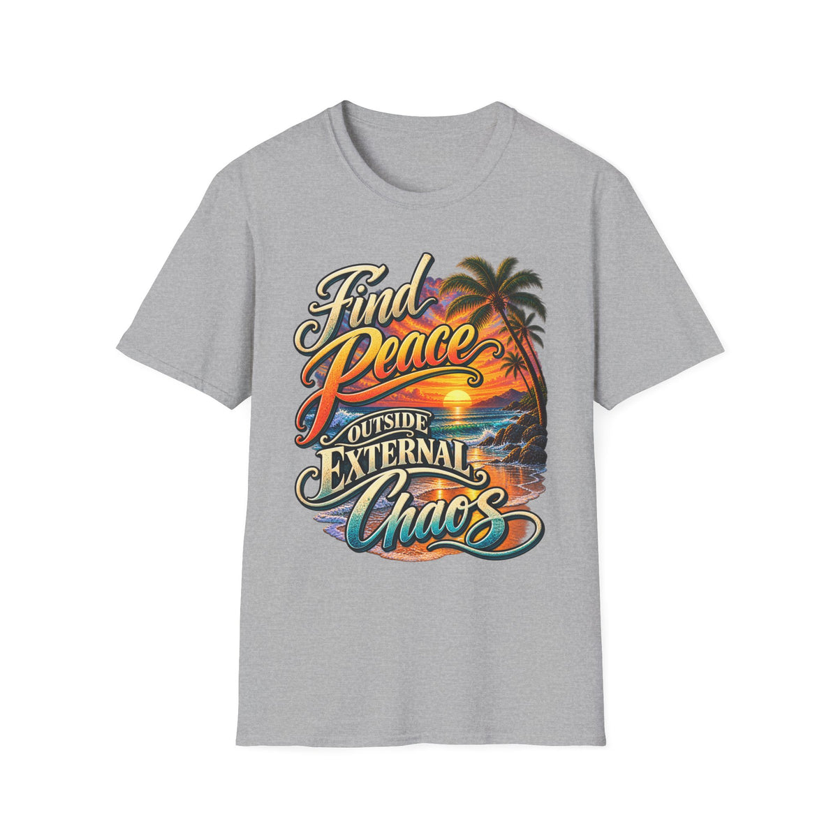 Find Peace Outside External Chaos Sunset T-Shirt
