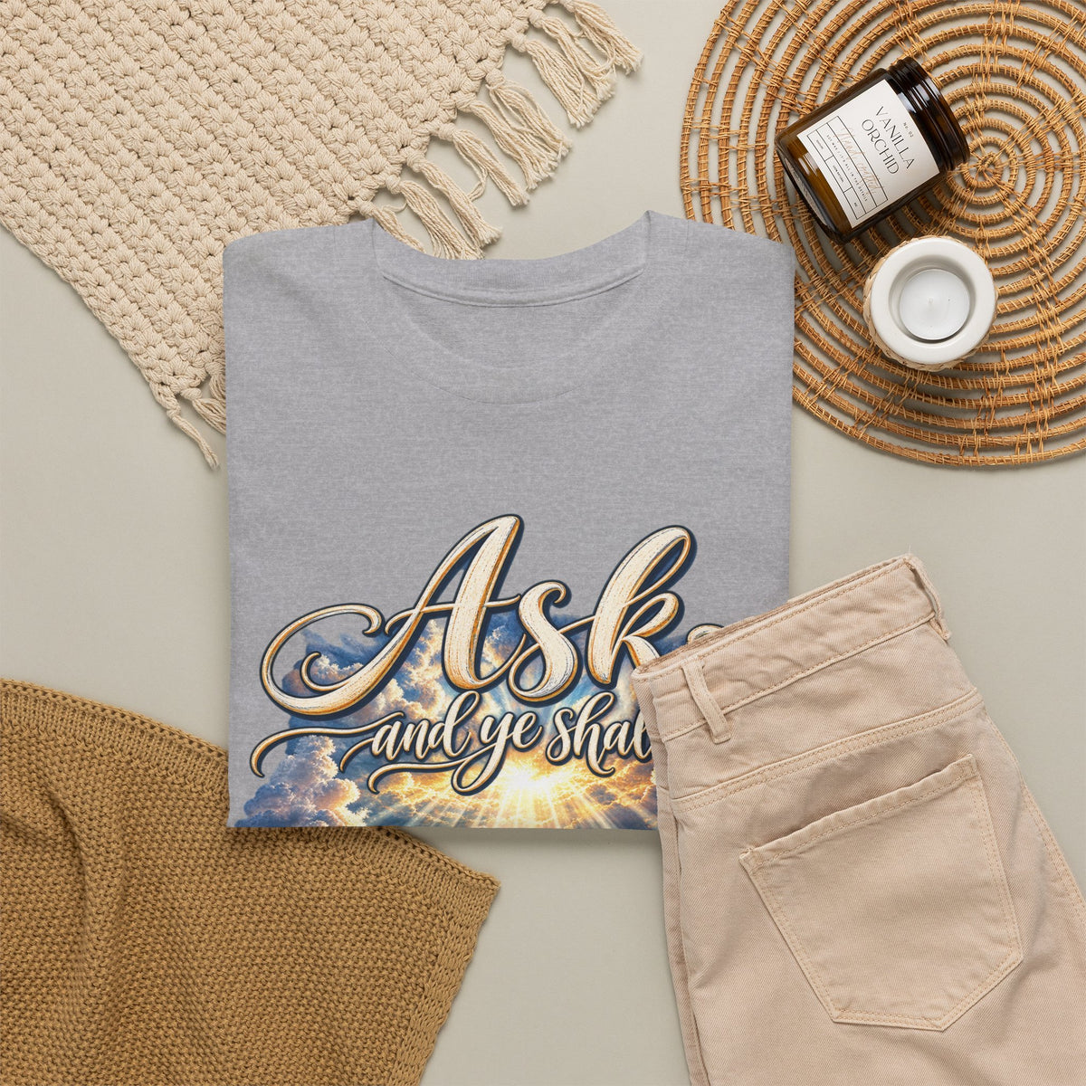 Ask and You Shall Receive Faith T-Shirt